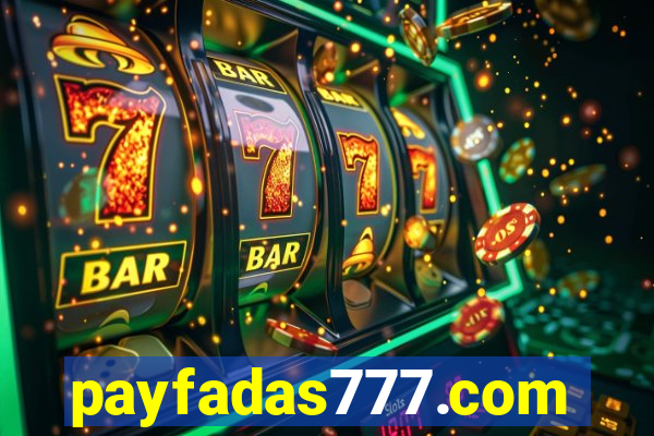 payfadas777.com