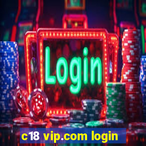 c18 vip.com login