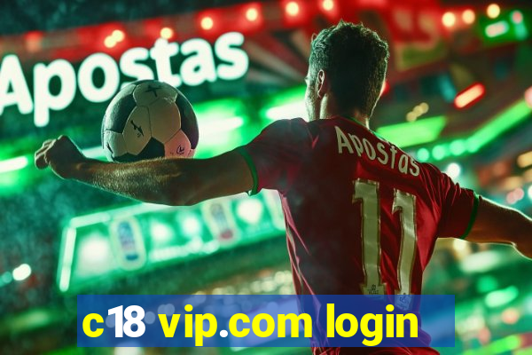 c18 vip.com login