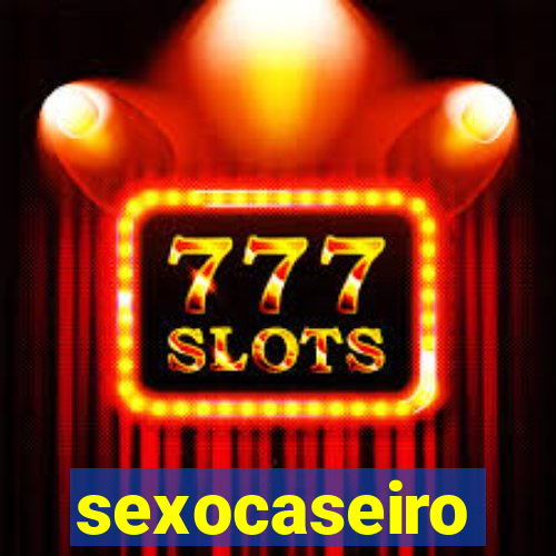 sexocaseiro