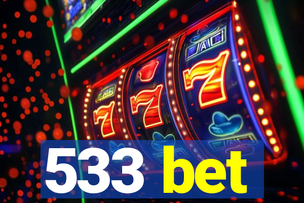 533 bet