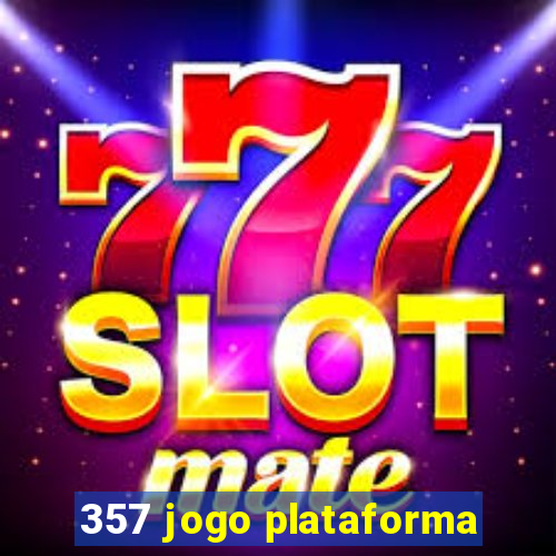 357 jogo plataforma