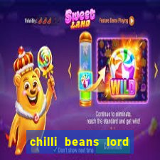 chilli beans lord of the rings