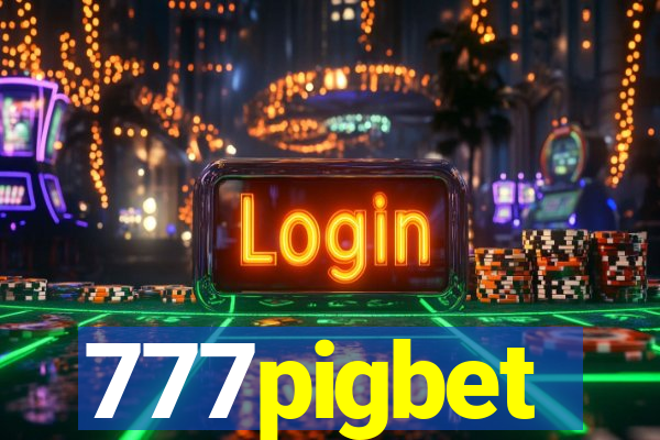 777pigbet