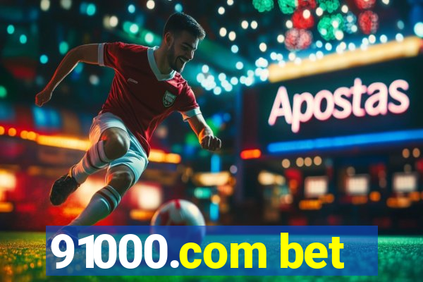 91000.com bet