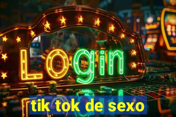 tik tok de sexo