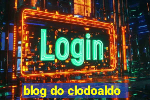 blog do clodoaldo