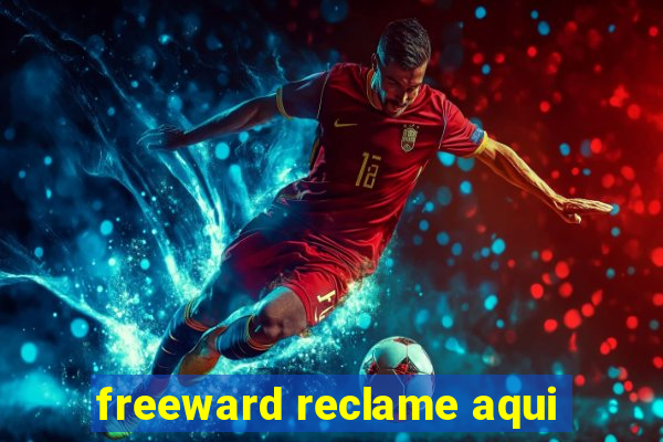 freeward reclame aqui