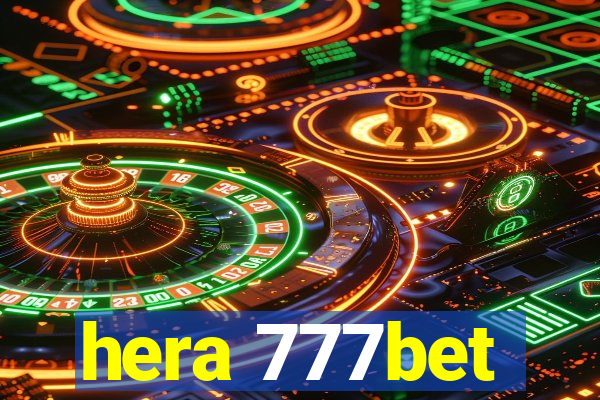 hera 777bet