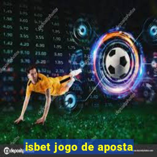 isbet jogo de aposta