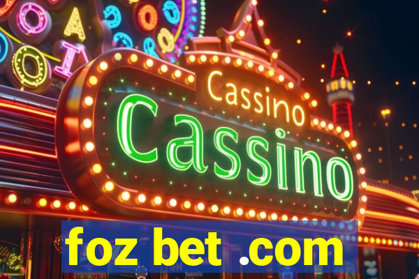 foz bet .com