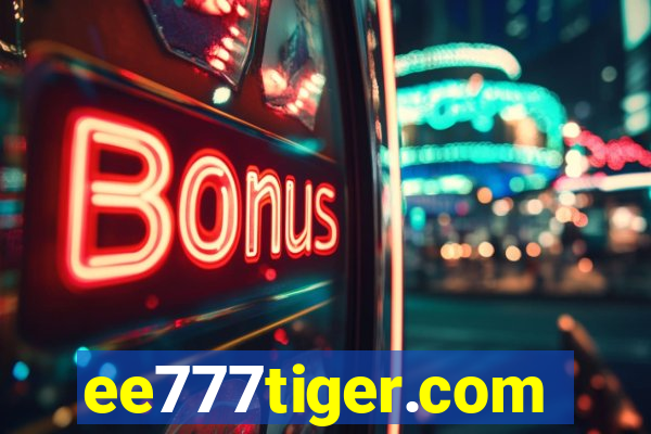 ee777tiger.com