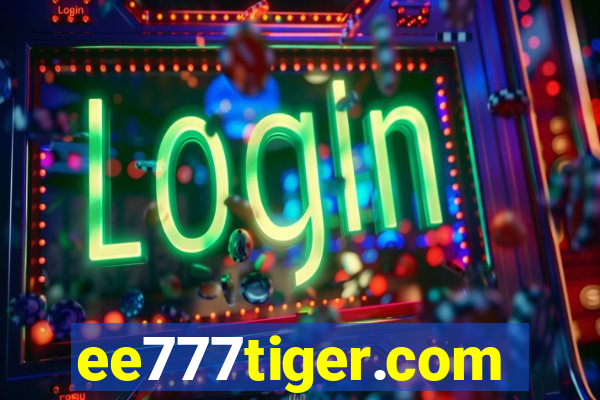 ee777tiger.com