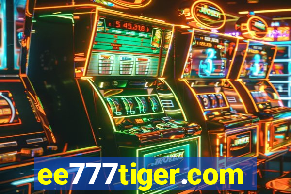 ee777tiger.com