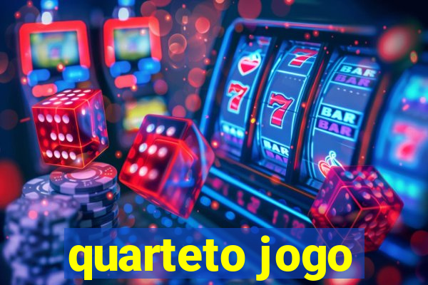 quarteto jogo