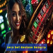 zero bet deolane bezerra