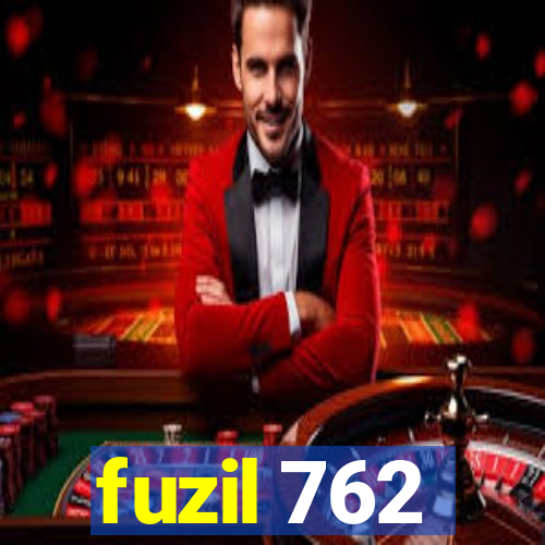 fuzil 762