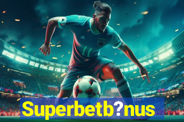 Superbetb?nus