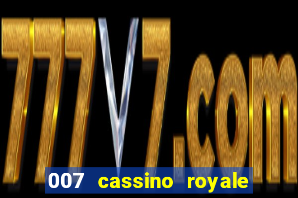 007 cassino royale dublado torrent magnet