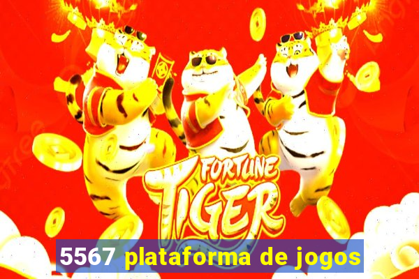 5567 plataforma de jogos