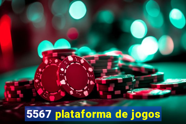 5567 plataforma de jogos