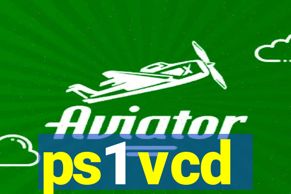 ps1 vcd