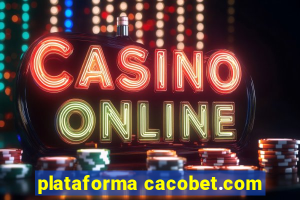 plataforma cacobet.com