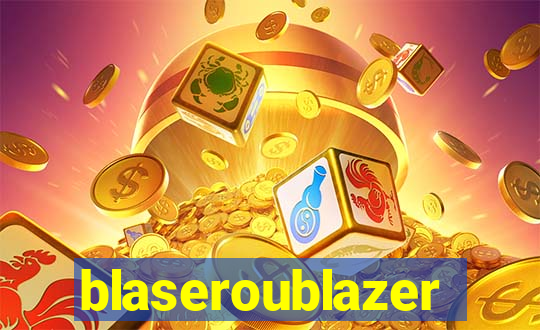 blaseroublazer