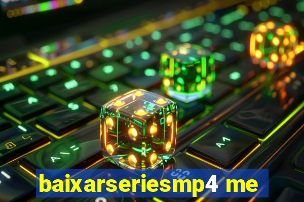 baixarseriesmp4 me