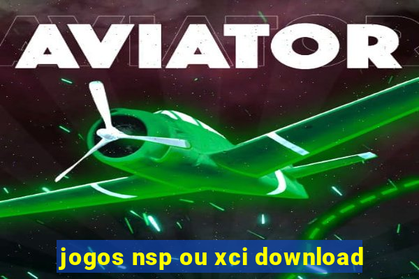 jogos nsp ou xci download