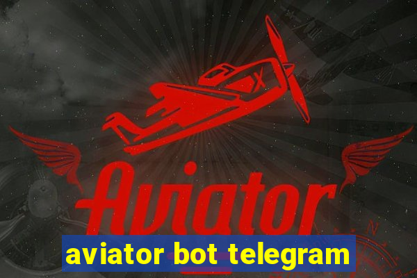 aviator bot telegram