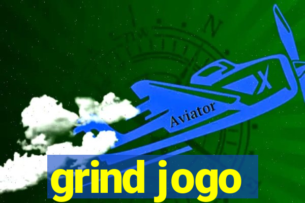 grind jogo