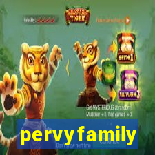 pervyfamily