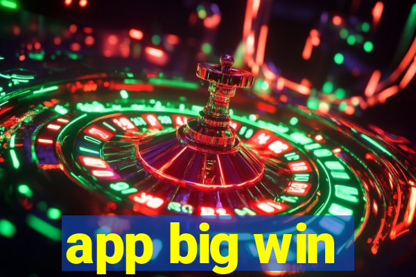 app big win