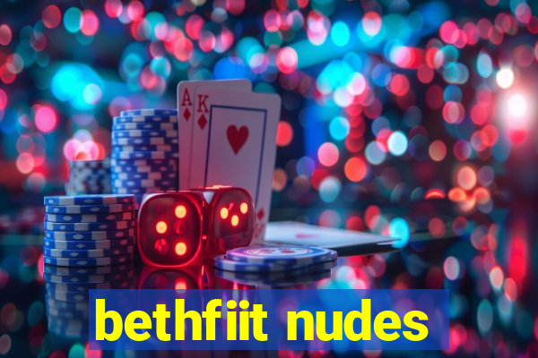 bethfiit nudes