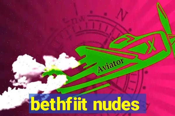 bethfiit nudes