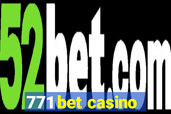 771 bet casino