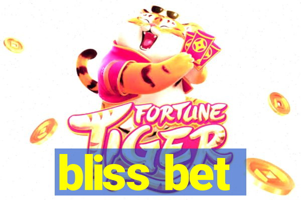 bliss bet