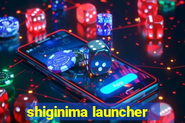 shiginima launcher