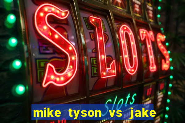 mike tyson vs jake paul assistir online