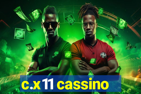 c.x11 cassino