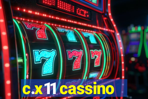 c.x11 cassino