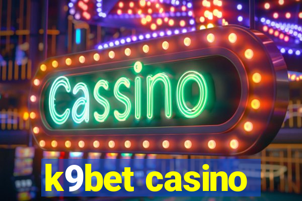 k9bet casino