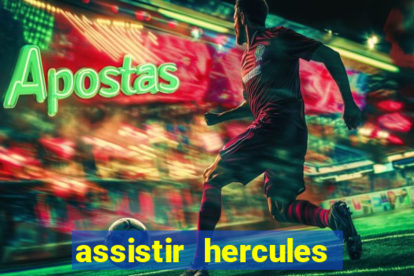 assistir hercules desenho completo dublado