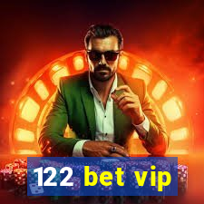 122 bet vip