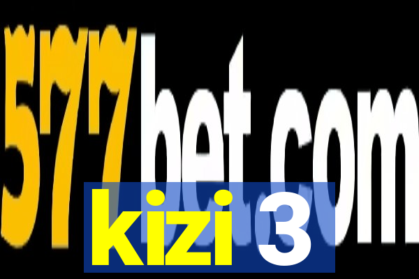 kizi 3