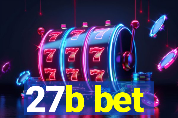 27b bet