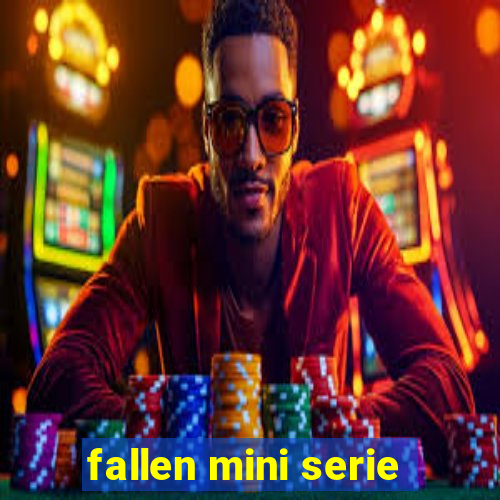 fallen mini serie