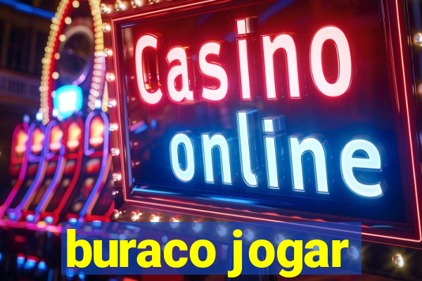 buraco jogar