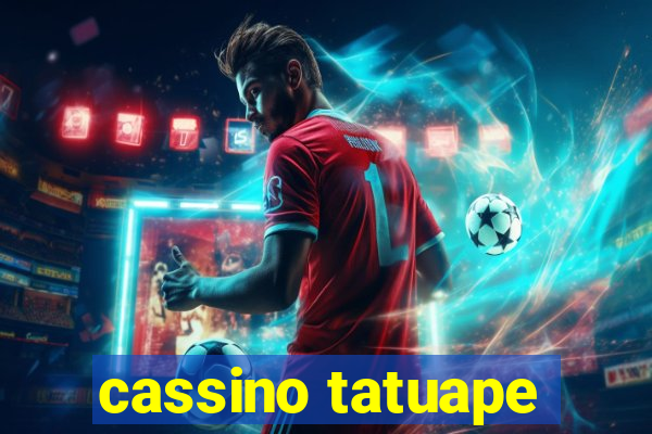 cassino tatuape